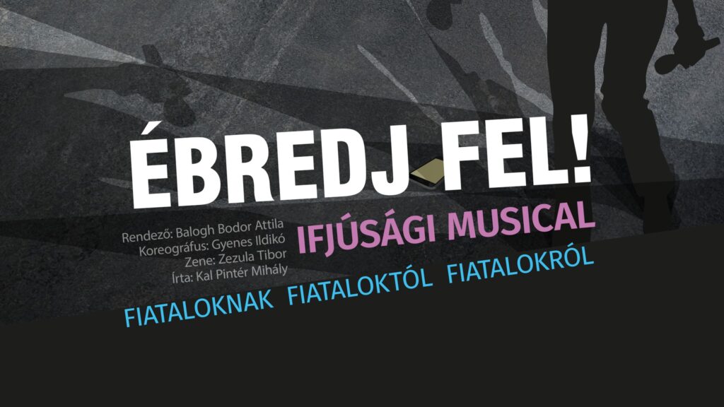 Ifjúsági színház – Ébredj fel!