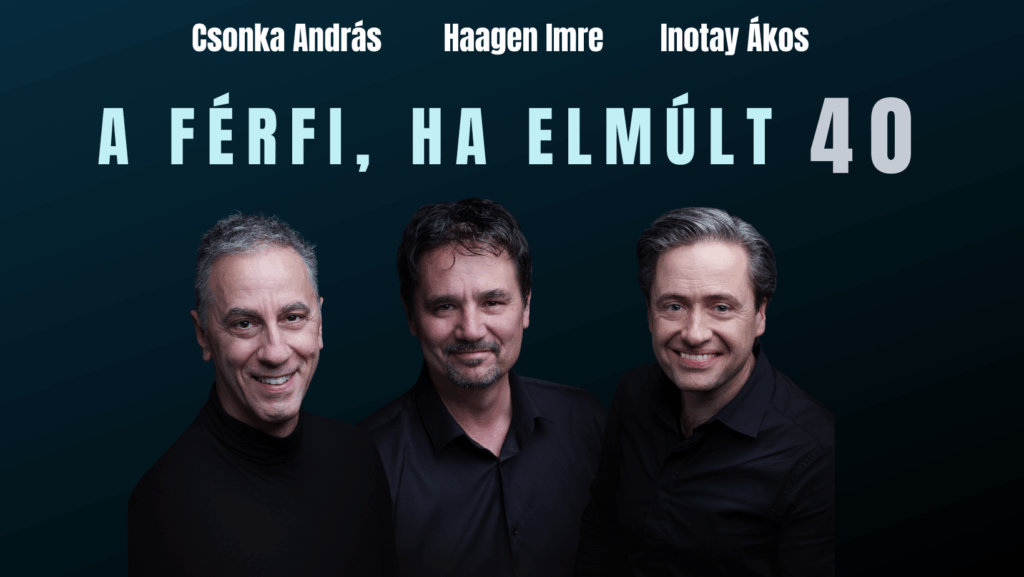 A férfi, ha elmúlt 40 – Képzeletszínházi előadás és beszélgetés