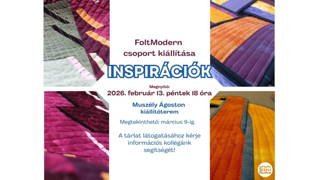 Inspirációk – FoltModern csoport kiállítása (megnyitó)