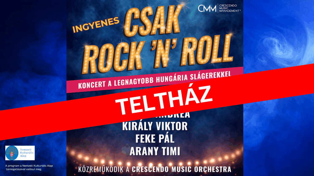TELTHÁZ/CSAK ROCK’N ROLL – Koncert a legnagyobb Hungária slágerekkel