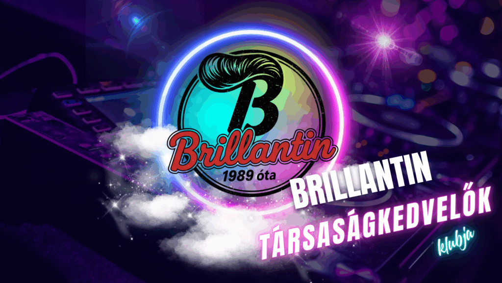 Társaságkedvelők klubja – Brillantin