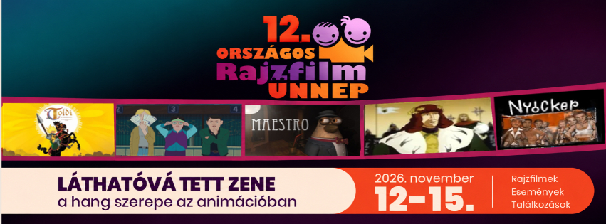 12. Országos Rajzfilmünnep a Csiliben!